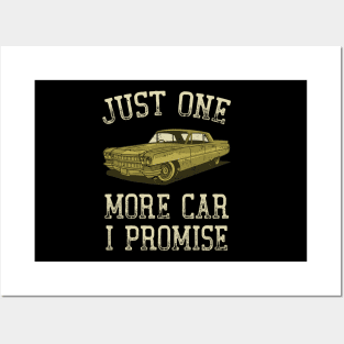 Just One More Car I Promise Funny Car Lover Mechanics Posters and Art